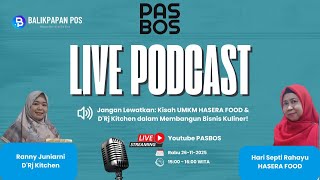 Live Podcast UMKM Kuliner Balikpapan | Hasera Food &amp; D’Rj Kitchen