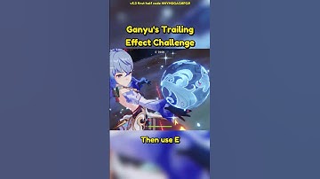 ganyu trailing effect. v5.3 code: HNYM2GAQ8PQ9 #genshinxie#genshinguide#genshin#genshinimpact