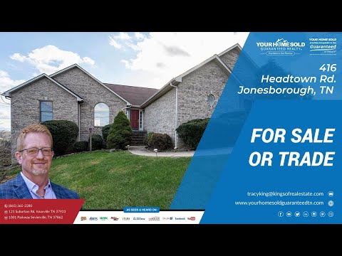 416 Headtown Rd, Jonesborough, TN home video tour