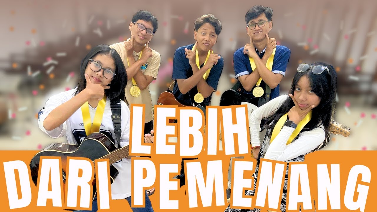 KELAS BAND - LEBIH DARI PEMENANG