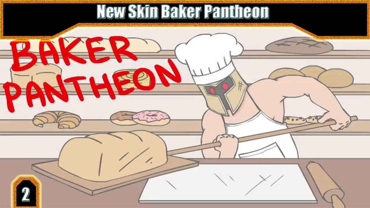 New Skin Baker Pantheon