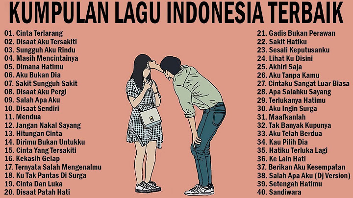 40 Lagu Enak Didengar Saat Santai dan Kerja 2024 | Kumpulan Lagu Indonesia Terbaik