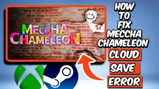 How To Fix Meccha Chameleon Cloud Save Error