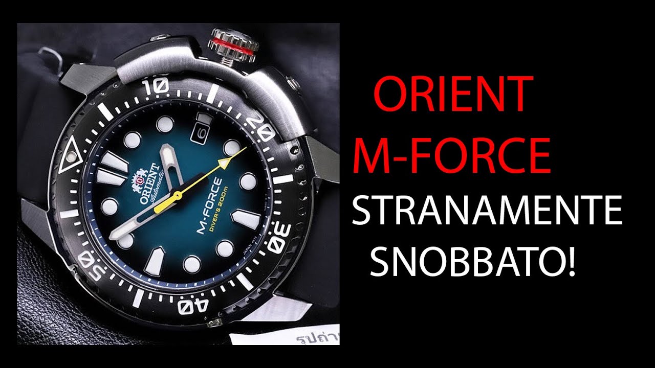 ORIENT M-FORCE DIVER ISO CON TUTTO! - YouTube