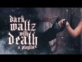 Waltzing With The Prince Of Death Dark Royalty Instrumental Playlist