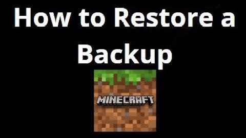 How to Restore a Backup in Minecraft and Recover Your World – Complete Guide