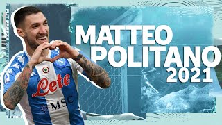 MATTEO POLITANO - GOALS, SKILLS AND ASSISTS / 2021