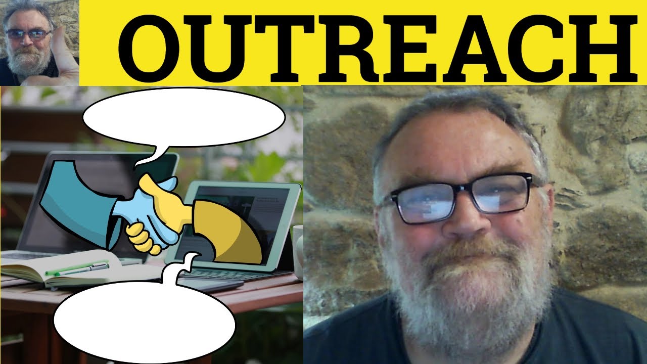 😎 Outreach Meaning - Outreach Examples - Outreach Defined - Outreach ...