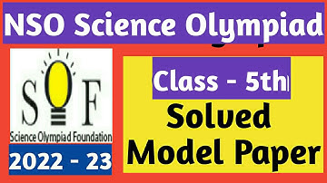NSO Sample paper 2022-23/Grade5 NSO/Science Olympiad class5 Question & Answer/SOF Olympiad Class 5th