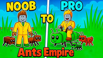 Roblox Ants Empire: Noob to Pro 🐜 Building the Ultimate Ant Colony!