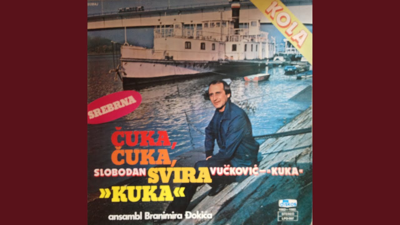 Cuka, cuka - svira kuka