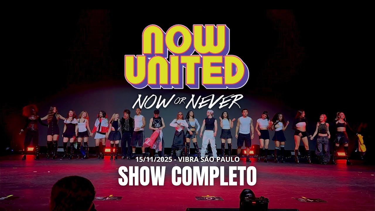 Now United - Now or Never Tour | 15/11/2025 (Show Completo)