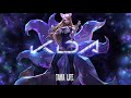 K/DA - MORE (TAMA LIFE Remix)