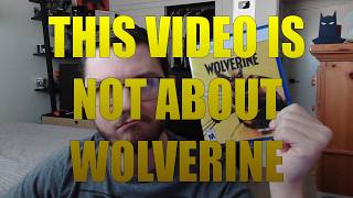 ClownPuncher Rants About The Internet For 24 Minutes (and talks a bit about Wolverine I guess)