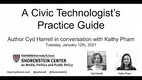 A Civic Technologists Practice Guide with Cyd Harr...