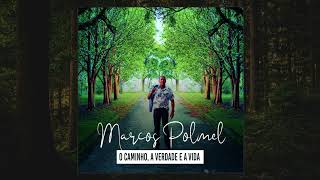 4 - Tu És O Meu Caminho - Marcos Polmel