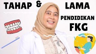 Tahap Dan Lama Pendidikan Di Fkg Fakultas Kedokteran Gigi Fkg Unand