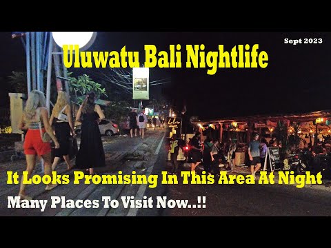 It Looks Promising Here At Night..!!! Many Places To Visit Now..!! Uluwatu Bali Nightlife
