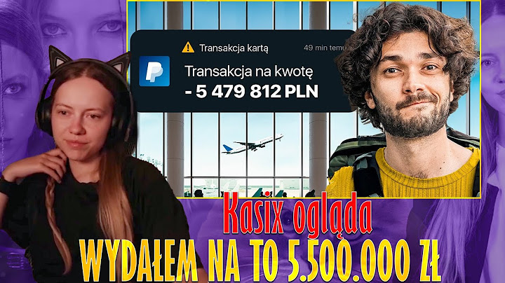 Kasix ogląda WYDAŁEM NA TO 5.500.000 ZŁ - START AKCJI