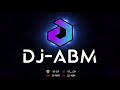 خوليو ياروحي DJ ABM 