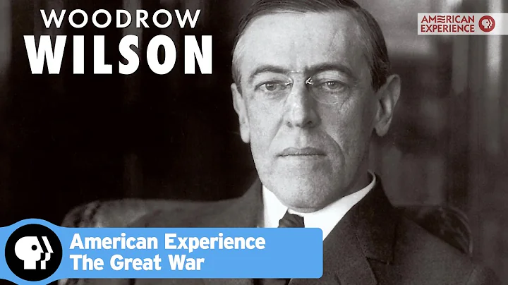 Woodrow Wilson | The Great War