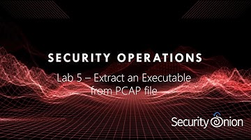 SCO Lab 5   Extract an Executable from a PCAP file
