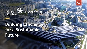 Johnson Controls delivers efficiency with help from Oracle Cloud