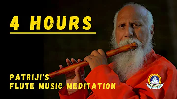 Patriji's Mesmerising Flute Music Meditation | 4HOURS (Non-Stop)