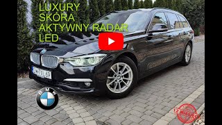 🚗 PREZENTACJA ✅ BMW 320d ✅LUXURY ✅ 2017 ✅ 2.0 ✅ 163KM ✅ LED ✅ TEMPOMAT ACC ✅ I WŁAŚCICIEL✅RADAR✅