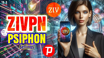 How to setup ZIVPN for Psiphon server