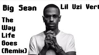 Lil Uzi Vert, QualitySongs -  The Way Life Goes (Remix) ft. Big Sean