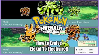 How To Evolve Elekid To Electivire In Pokémon Emerald Seagl