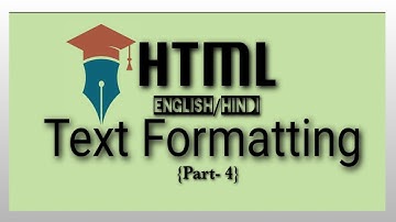 HTML Text Formatting Tags Tutorial In Hindi Part -4