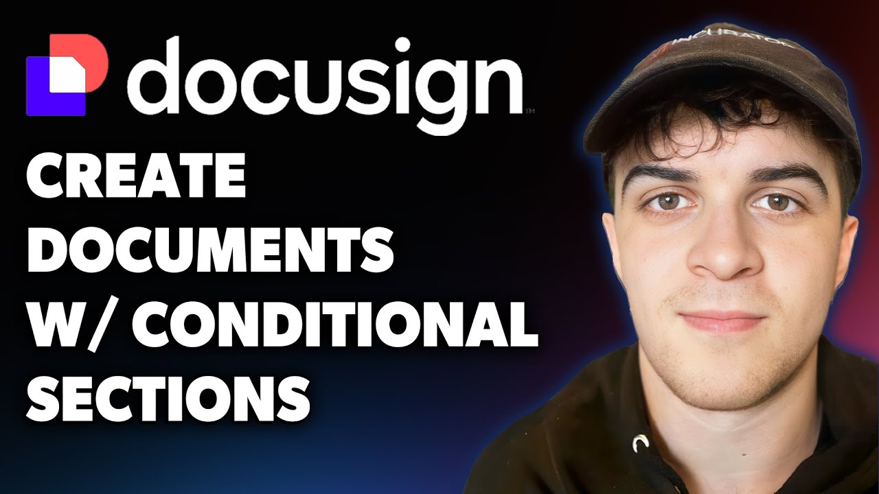 How to Create Docusign Documents with Conditional Sections in Docusign ...