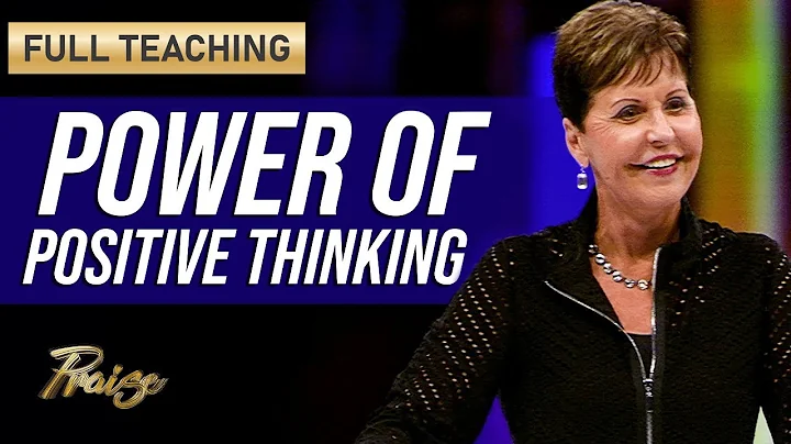 Joyce Meyer: The Power of Positive Thoughts (Full Teaching) | Praise on TBN