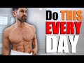 7 Things Men Should Do EVERY DAY!
