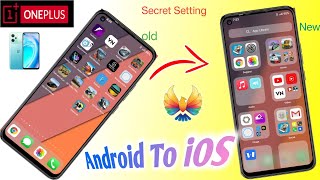 Android To iOS 😱OnePlus me iOS system kaise set kare🤯 How to use iOS Android,OnePlus Nord CE 2 Lite