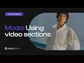 MODE Shopify Premium Theme: Using Video Sections