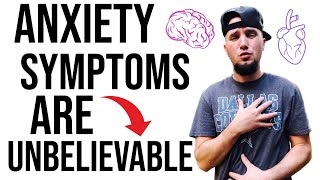 Anxiety Symptoms Are UNBELIEVABLE & Makes Acceptance HARD!