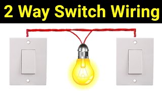 Two Way Switch Connection Explain | 2 way wiring in hindi | how to wire 2 way light switch