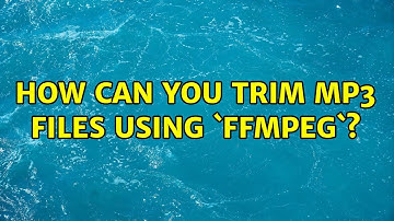 How can you trim mp3 files using `ffmpeg`? (3 Solutions!!)