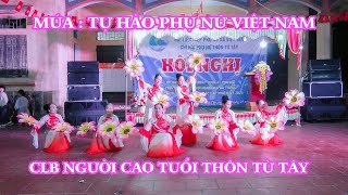 Múa Tự Hào Phụ Nữ Việt Nam Clb Nct Thôn Từ Tây-Việt Yên