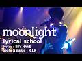 moonlight / lyrical school - 2026.04.02 新宿MARZ [歌詞あり]