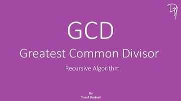 Recursion Algorithm | GCD - Greatest Common Divisor - step by step guide
