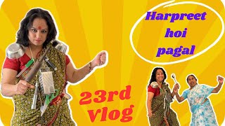 HARPREET HOI  PAGAL 😜   | SAURABH KHATRI | HARPREET KHATRI | SAURABH HARPREET VLOGS| 23rd vlog |