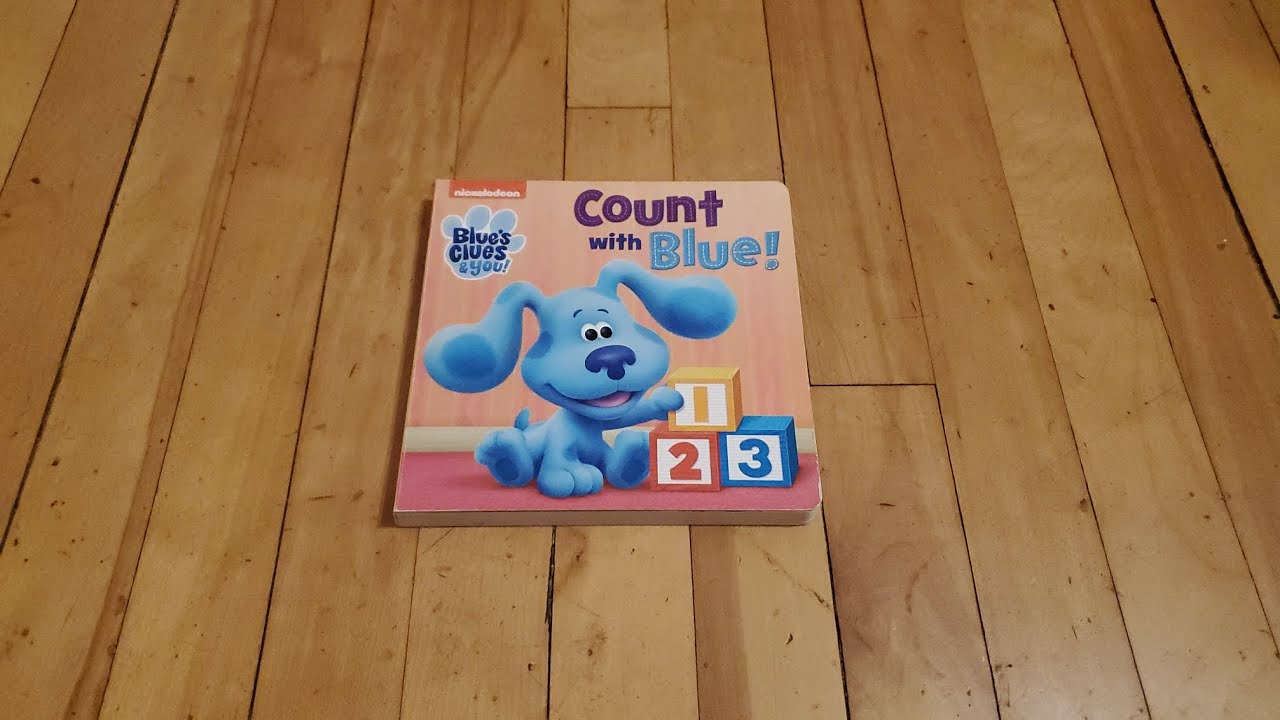 Count Blue Blue's Clues & You Count With Blue Book Read Aloud - YouTube