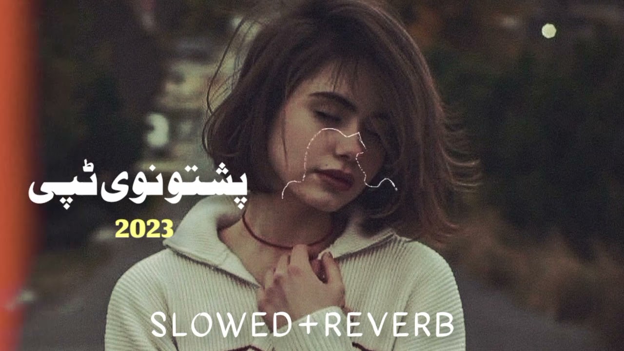 Pashto new tappy slowedreverb by Kamal Khan 2023 song  pashtosong  slowedandreverb
