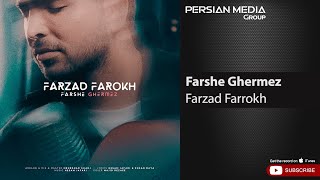 Farzad Farrokh - Farshe Ghermez ( فرزاد فرخ - فرش قرمز )