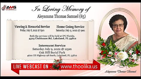 Viewing and Memorial Service: Aleyamma Thomas Samu...