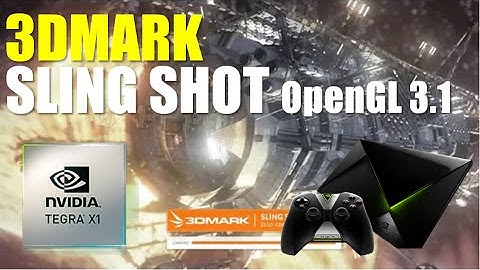 Shield TV - 3DMark - Sling Shot ES 3.1